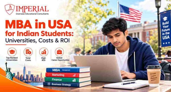 MBA in USA for Indian Students: Universities, Costs & ROI